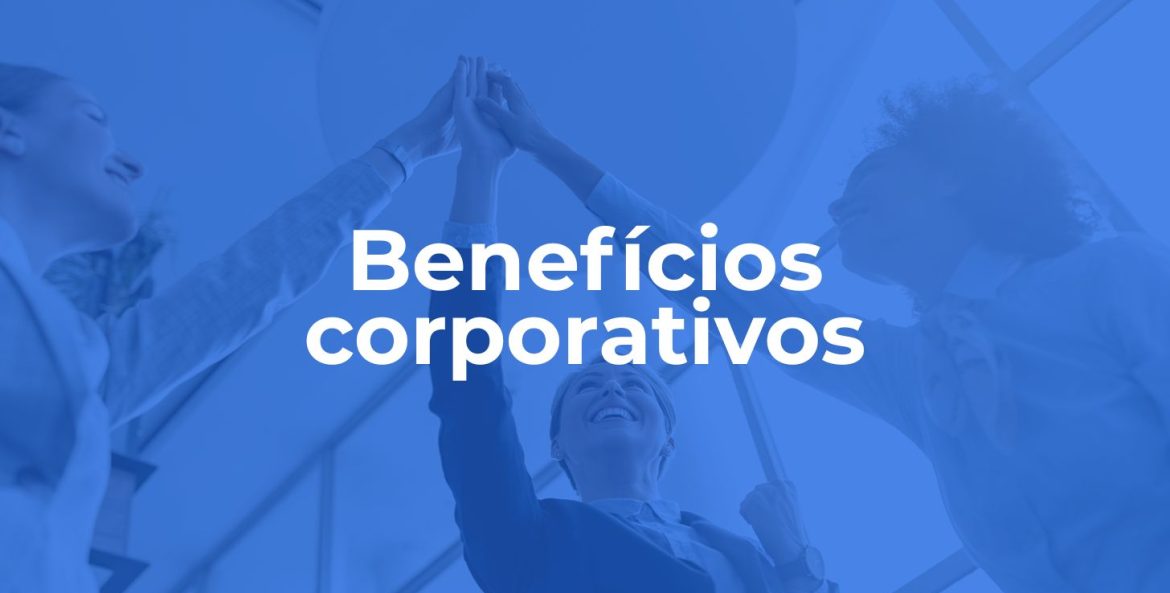 Benefícios corporativos: como reduzir custos e reter talentos l profissionais se juntando para comemorar benefícios mais acessíveis l Corporis Brasil