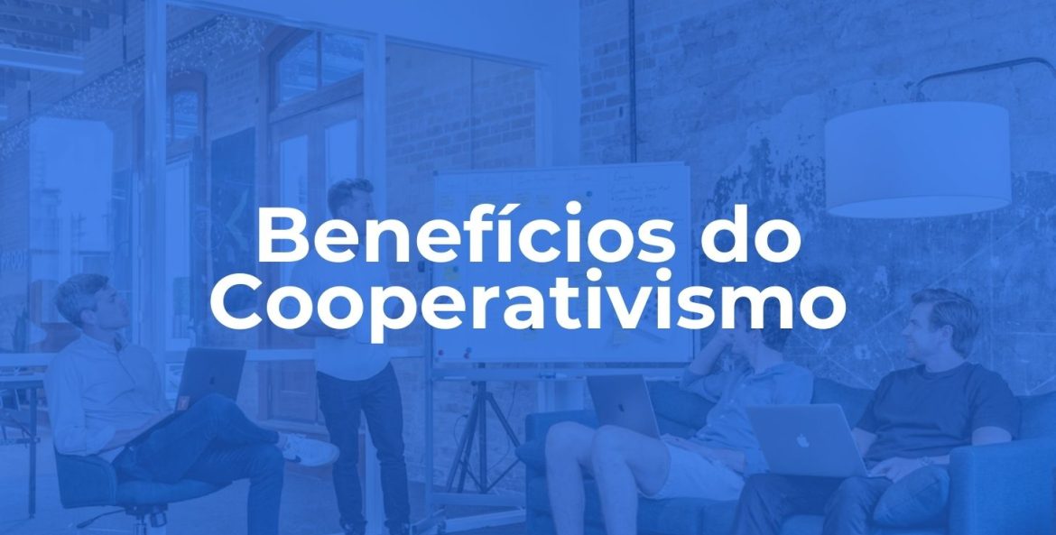 Benefícios do Cooperativismo