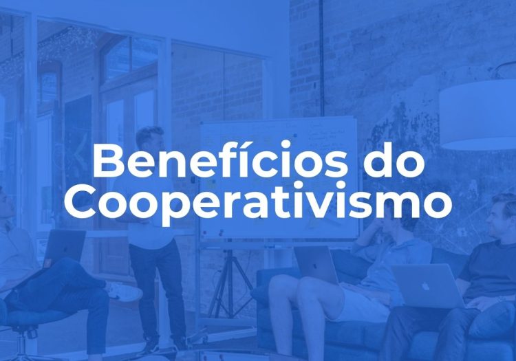 Benefícios do Cooperativismo