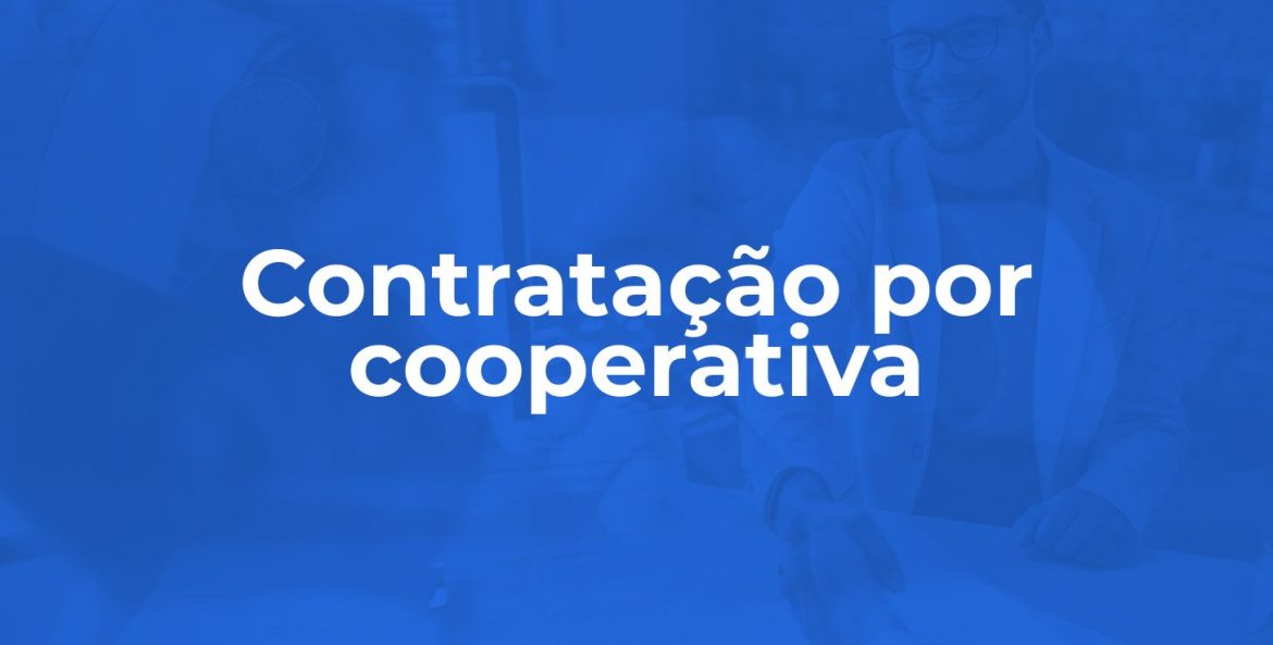 Contratação por cooperativa