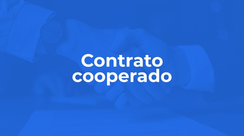 Contrato cooperado: vantagens e diferenças em relação à outros modelos